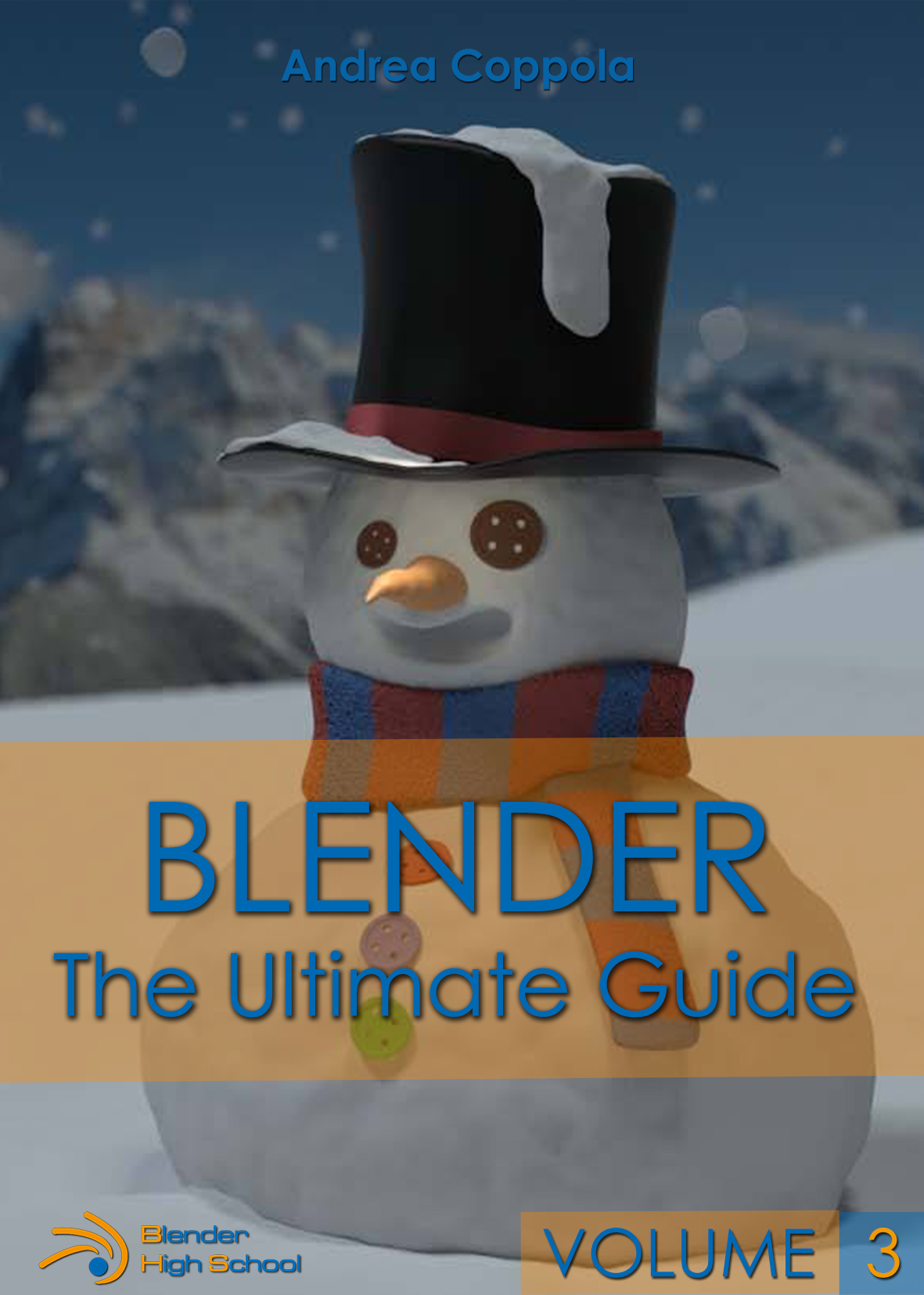 BLENDER THE ULTIMATE GUIDE VOLUME 3 Blender Market